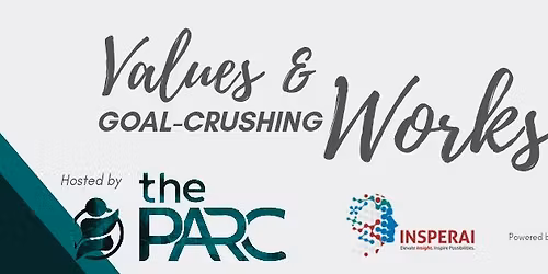 Values & Goal-Crushing Workshop