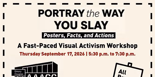 Portray The Way You Slay