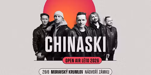  CHINASKI Open Air l\u00e9to 2026 | Moravsk\u00fd Krumlov 