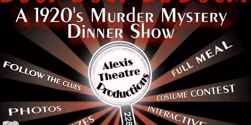 Boop Boop De Doom: A 1920's Murder Mystery Dinner Show-Pass Christian 