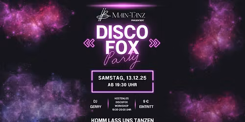 \ud83e\udea9 Main-Tanz pr\u00e4sentiert: Discofox Party mit DJ Gerry \ud83d\udc83\ud83d\udd7a