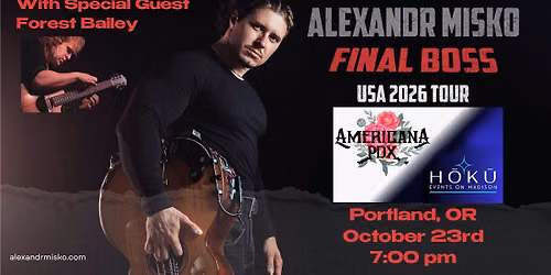 Americana PDX Presents Alexandr Misko with Special Guest Forest Bailey at Hoku