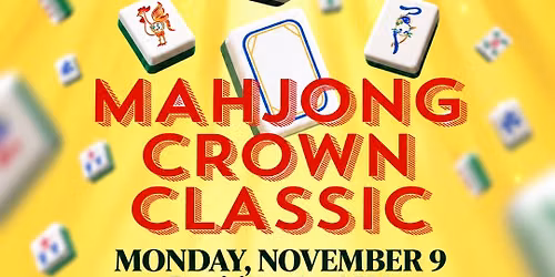 MAHJONG CROWN CLASSIC: Finals + Sip & Shop \ud83c\udc04\ufe0f\ud83d\udc51