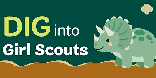 Dig Into Girl Scouts - Wisconsin Dells