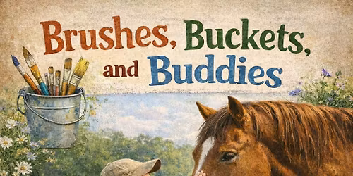 Brushes, Buckets and Buddies