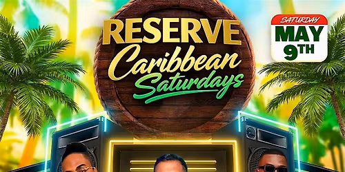 Reserve Caribbean Saturday