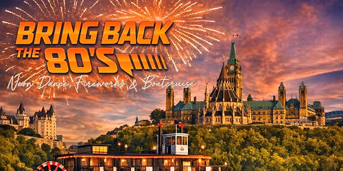 6th Annual Bring Back the 80's Neon Dance, Fireworks & Boatcruise