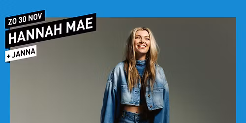 Hannah Mae (Uitverkocht) \/\/ 013 Tilburg