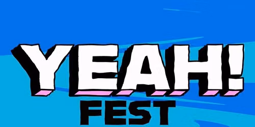 YEAH FEST 26