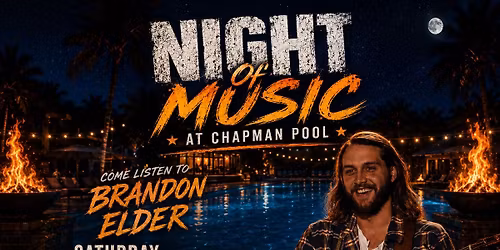 Night Of Music At Chapman Pool Featuring Brandon Elder!!!
