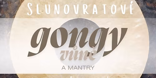 SLUNOVRAT S GONGY, V\u016eN\u00cd A MANTROU | utich\u00e1n\u00ed roku 2025