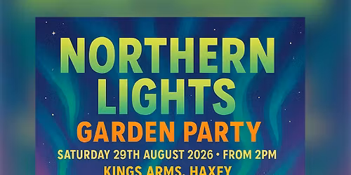 Northern Light Garden Party 