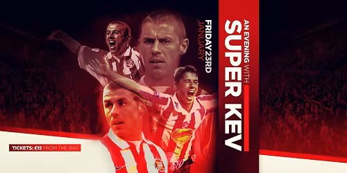 An evening with Super Kev