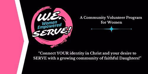 W.E. SERVE! Community Volunteer Program for Women- Orientation