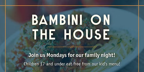 Kids Eat Free - Mondays