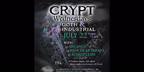 Crypt with DJ Arcanus & DJ AudioFlesh & DJ Pink Heartbrake