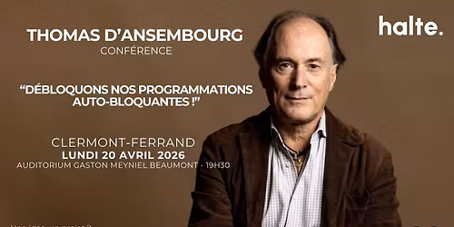 Conf\u00e9rence Thomas d'Ansembourg