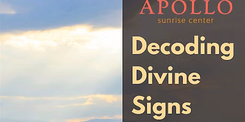 Decoding Divine Signs: How to Recognize and Interpret Spiritual Messages