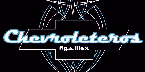 CHEVROLETEROS AGUASCALIENTES