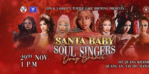 \ud83c\udf84\u2728 SANTA BABY: SOUL SINGERS DRAG BRUNCH \u2728\ud83c\udf84