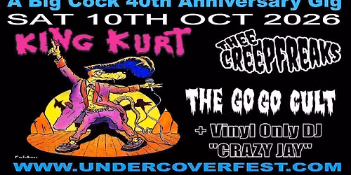 \ud83d\udc13 King Kurt \u2013 Big Cock 40th Anniversary Gig \u2013 The Agincourt Camberley \ud83d\udc14