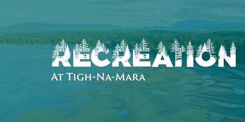 2026 Summer Recreation Program at Tigh-Na-Mara