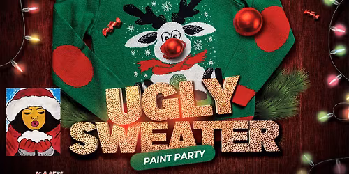 Ugly Sweater Paint Party