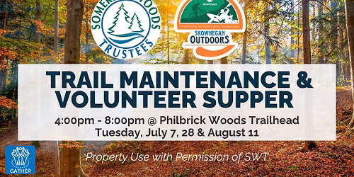 Trail Maintenance and Volunteer Supper with SWT