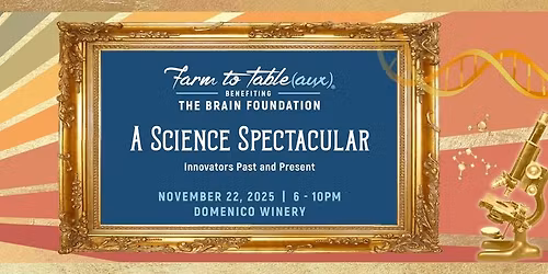 The BRAIN Foundation Inaugural Gala: A Science Spectacular