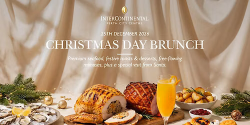 Christmas Day Brunch at InterContinental Perth City Centre