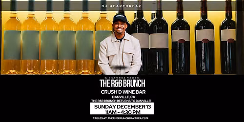 The R&B Brunch with DJ HEARTBREAK - Danville [December 13th]
