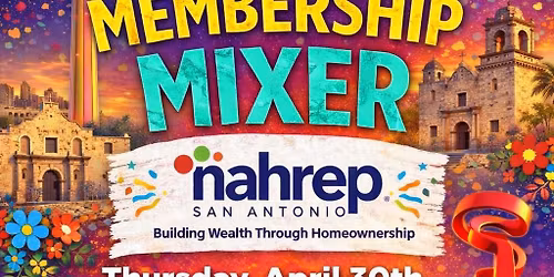 NAHREP San Antonio - Member Mixer