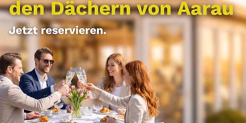 Rooftop Osterbrunch 2026 \u2013 Aarau