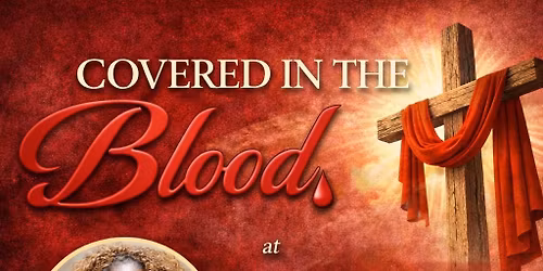 Covered in the Blood Fellowship Program 