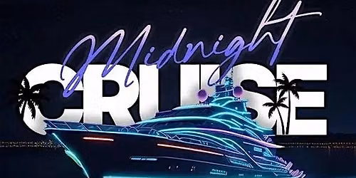 NYC MIDNIGHT PARTY CRUISE SUMMER 2026