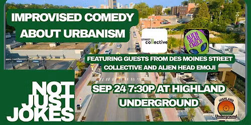Not Just Jokes: Improvised Comedy about Urbanism