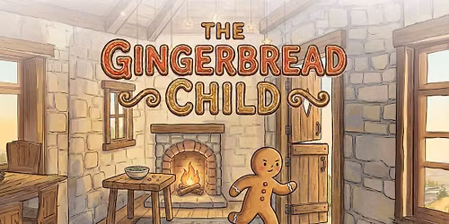 Adventure Clubhouse: The Gingerbread Child