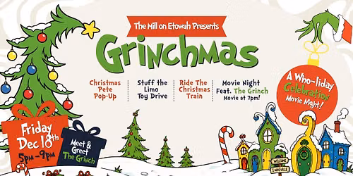 Grinchmas Movie Event at The Mill on Etowah