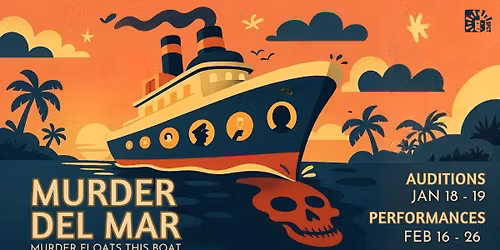 Auditions: Murder Mystery Dinner Series: Murder Del Mar: Murder Floats This Boat