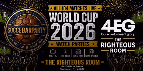 FIFA World Cup 2026 Watch Parties \u2013 Matches LIVE at THE RIGHTEOUS ROOM