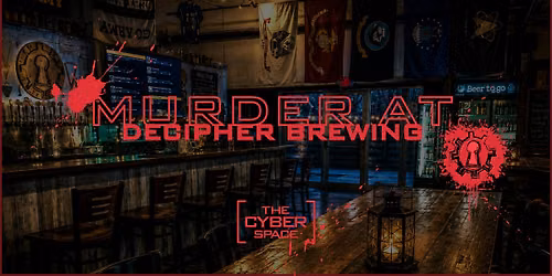 M**der At Decipher Brewing