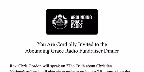 Abounding Grace Radio Fundraiser Dinner