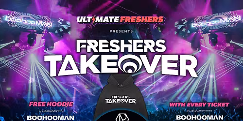 FRESHERS TAKEOVER CHESTER 2026 \u26a1\ufe0f Sold Out 15 years Running! \ud83d\udc55 FREE Hoodie with Every Ticket!