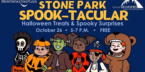 \ud83c\udf6c\ud83c\udf83\u2728Stone Park SPOOK-Tacular\u2728\ud83c\udf83\ud83c\udf6c