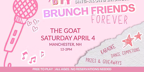 Brunch Friends Forever! (Sing-along Brunch)