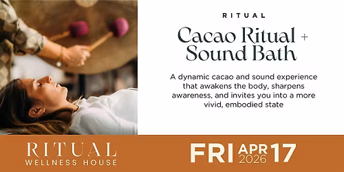Ritual Cacao + Sound Bath Experience