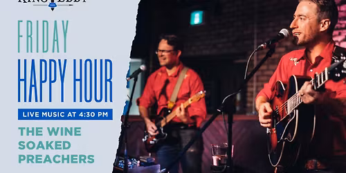 Happy Hour with The Wine Soaked Preachers