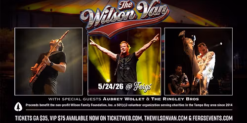 THE WILSON VAN Featuring Paul, Mark & Patrick Wilson and their band of family & friends
