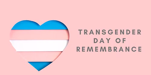 Trans day of Remembrance