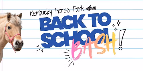 Kentucky Horse Park Back to School Bash